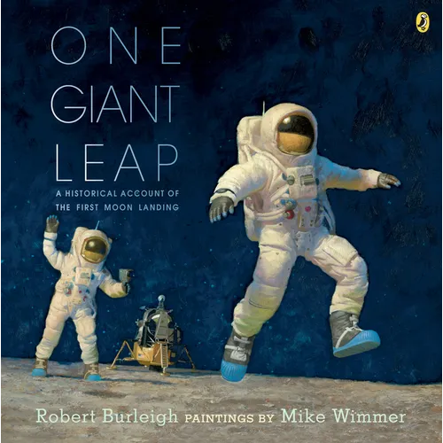 One Giant Leap: A Historical Account of the First Moon Landing - Paperback