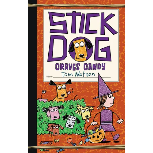Stick Dog Craves Candy - Hardcover