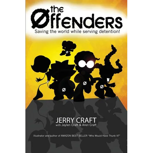 The Offenders: Saving the World, While Serving Detention! - Paperback