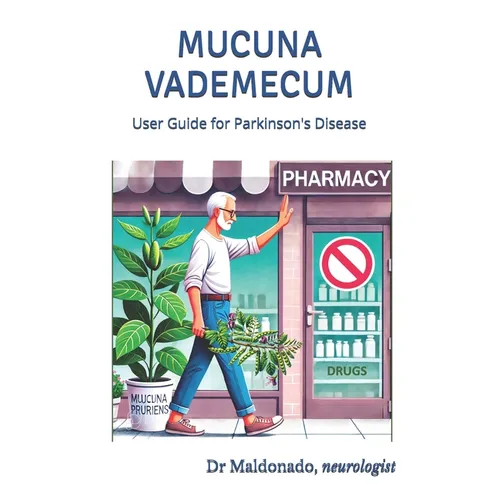 Mucuna Vademecum: User Guides for Parkinson's Disease - Paperback