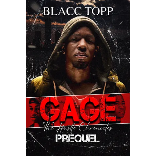 Gage: The Hustle Chronicles Prequel - Paperback