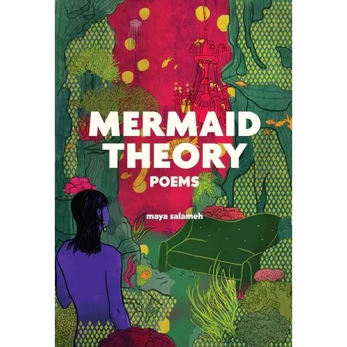 Mermaid Theory: Poems - Paperback