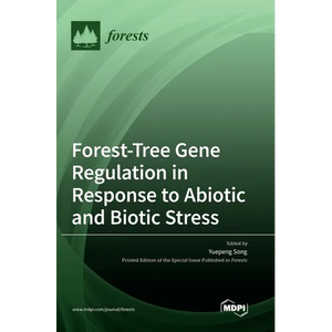Forest-Tree Gene Regulation in Response to Abiotic and Biotic Stress - Hardcover