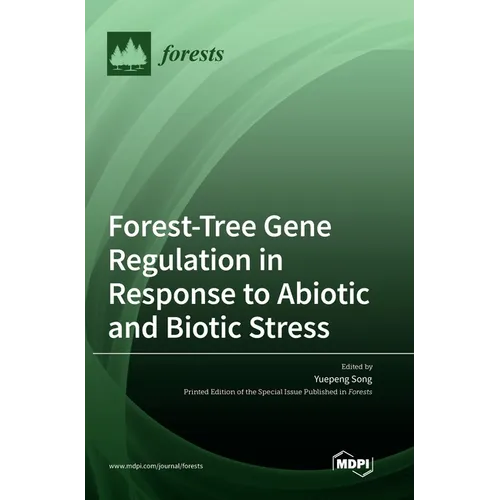 Forest-Tree Gene Regulation in Response to Abiotic and Biotic Stress - Hardcover