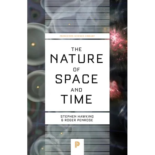 The Nature of Space and Time - Paperback