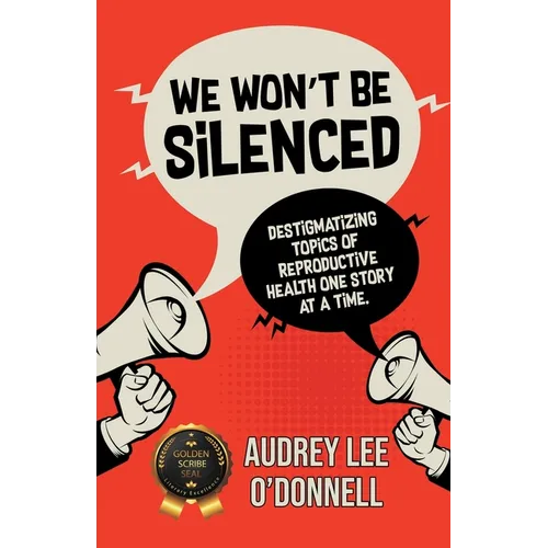 We Won't Be Silenced - Paperback