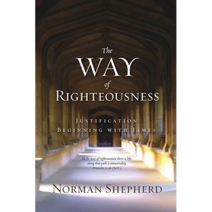 The Way of Righteousness - Paperback
