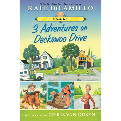 3 Adventures on Deckawoo Drive: 3 Books in 1 (an Early Chapter Book Collection) - Paperback