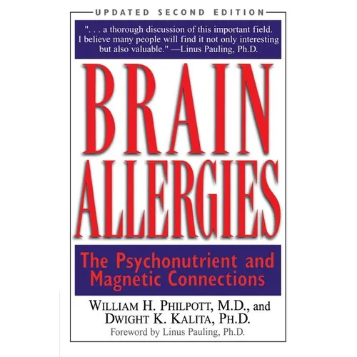 Brain Allergies: The Psychonutrient and Magnetic Connections - Paperback