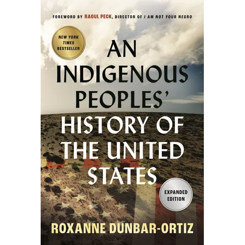 An Indigenous Peoples' History of the United States - Paperback