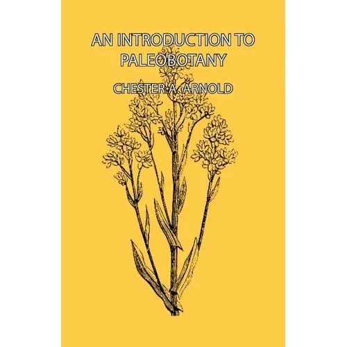 An Introduction to Paleobotany - Paperback