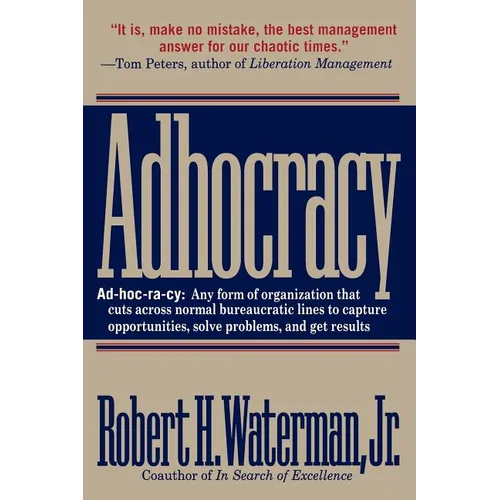 Adhocracy: The Power to Change - Paperback