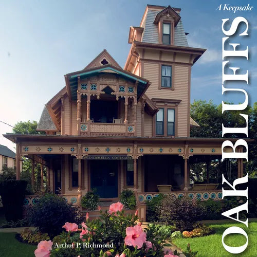 Oak Bluffs on the Vineyard: A Keepsake - Hardcover