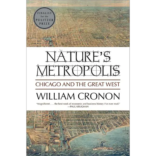 Nature's Metropolis: Chicago and the Great West - Paperback
