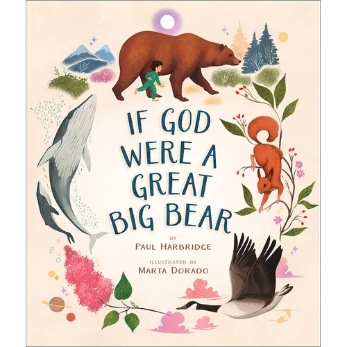 If God Were a Great Big Bear - Hardcover