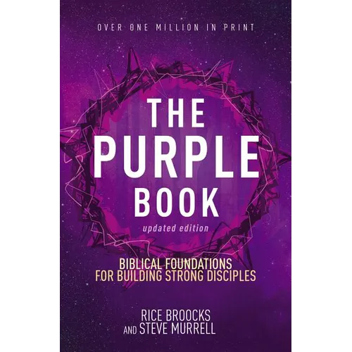 The Purple Book, Updated Edition: Biblical Foundations for Building Strong Disciples - Paperback