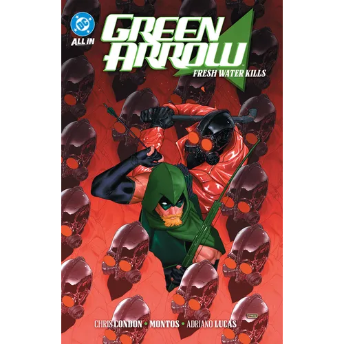 Green Arrow Vol. 4: Fresh Water Kills - Paperback