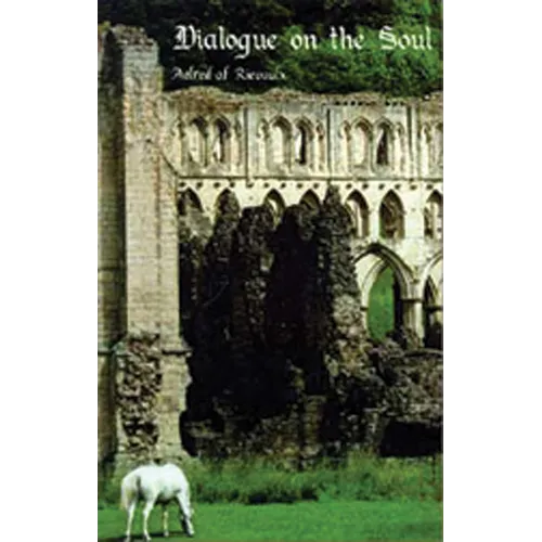 Dialogue on the Soul: Volume 22 - Paperback
