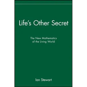 Life's Other Secret: The New Mathematics of the Living World - Paperback