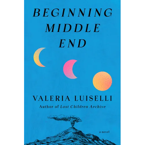 Beginning Middle End - Hardcover