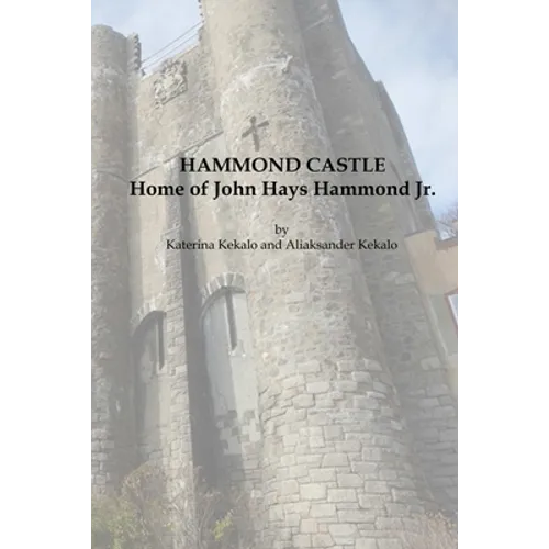 Hammond Castle - Paperback