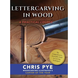 Lettercarving in Wood: A Practical Course - Hardcover