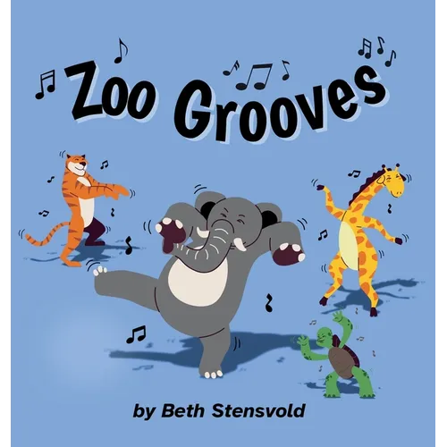 Zoo Grooves - Hardcover