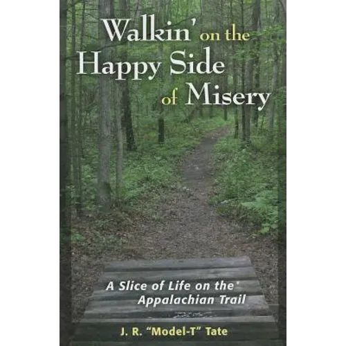 Walkin' on the Happy Side of Misery - Paperback
