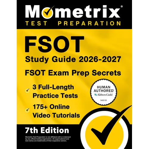 Fsot Study Guide 2026-2027 - 3 Full-Length Practice Tests, 175+ Online Video Tutorials, Fsot Exam Prep Secrets: [7th Edition] - Paperback