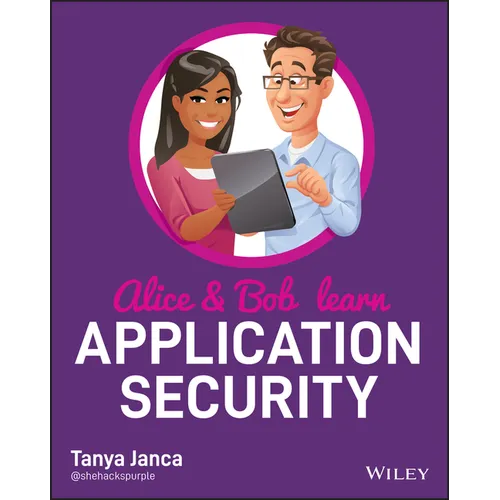 Alice and Bob Learn Application Security - Paperback