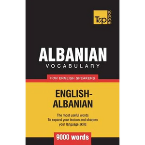 Albanian vocabulary for English speakers - 9000 words - Paperback