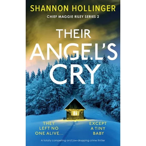 Their Angel's Cry: A totally compelling and jaw-dropping crime thriller - Paperback