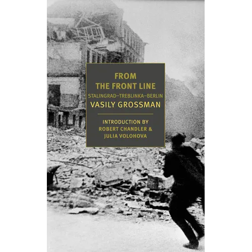 From the Front Line: Stalingrad-Treblinka-Berlin, 1941-45 - Paperback