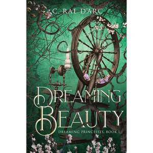 Dreaming Beauty: Fairytale Retelling of La Belle au Bois Dormant - Paperback