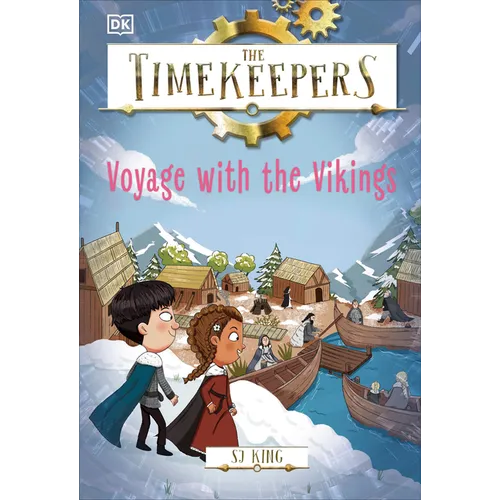 The Timekeepers: Voyage with the Vikings - Hardcover