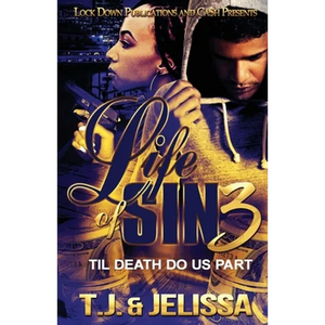 Life of Sin 3: Til Death Do Us Part - Paperback