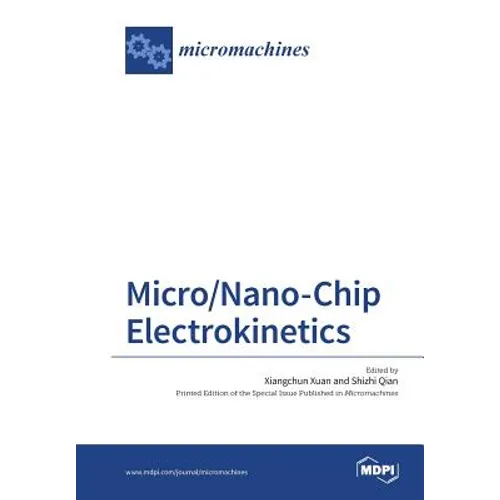 Micro/Nano-Chip Electrokinetics - Paperback