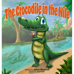 The Crocodile in the Nile - Hardcover