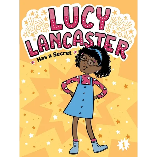 Lucy Lancaster Has a Secret - Hardcover
