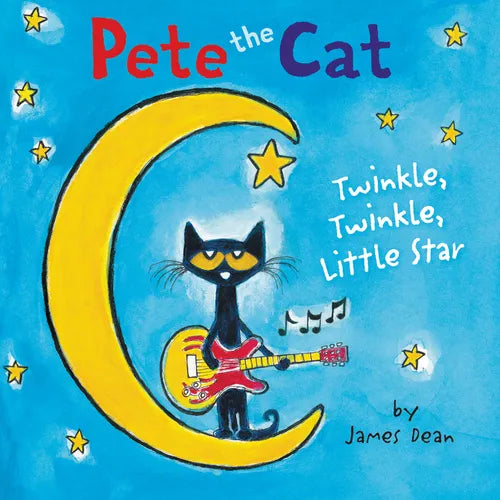 Pete the Cat: Twinkle, Twinkle, Little Star - Board Book