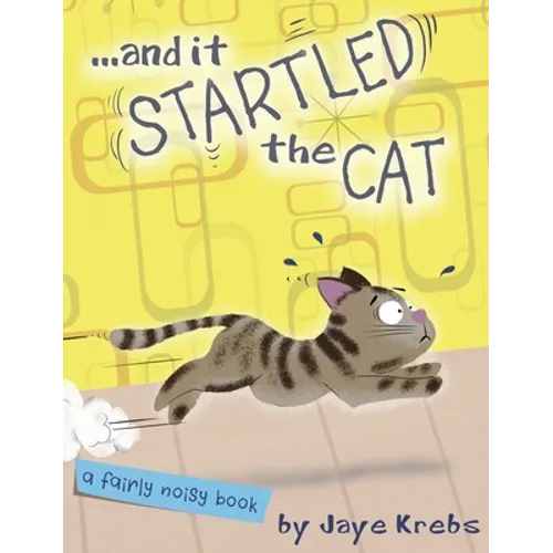 ... and it Startled the Cat - Hardcover