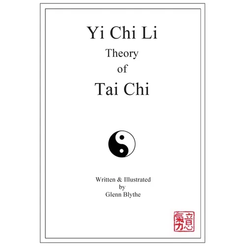 Yi Chi Li Theory of Tai Chi - Paperback