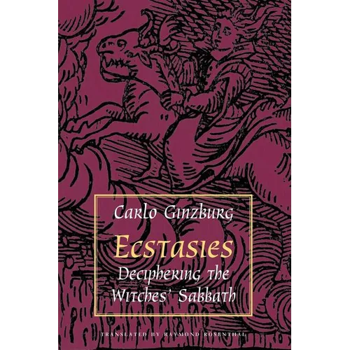 Ecstasies: Deciphering the Witches' Sabbath - Paperback