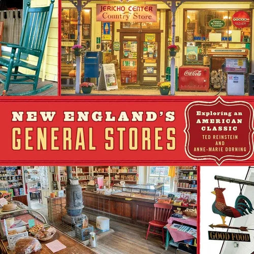 New England's General Stores: Exploring an American Classic - Paperback