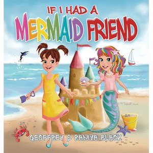 If I Had a Mermaid Friend - Hardcover