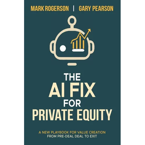 The AI Fix for Private Equity - Paperback
