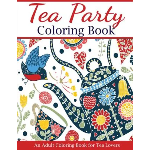 Tea Party Coloring Book - Paperback