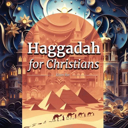 Haggadah for Christians: Celebrating a Christ-Centered Passover Seder - Paperback