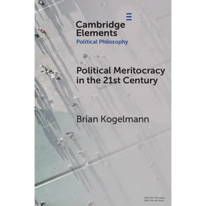 Political Meritocracy in the 21st Century - Paperback