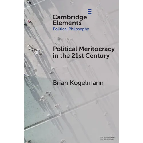 Political Meritocracy in the 21st Century - Paperback